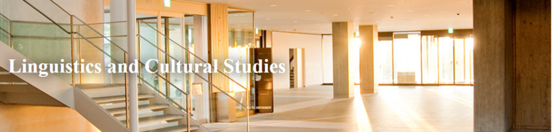 Linguistics and Cultural Studies 语言文化研究(硕) Linguistics and Cultural Studies 语言文化研究(硕)